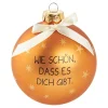 Outlet NANU-NANA Glaskugel Spruch, Wie Schön/orange/braun/matt, 10 Cm